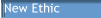 New Ethic